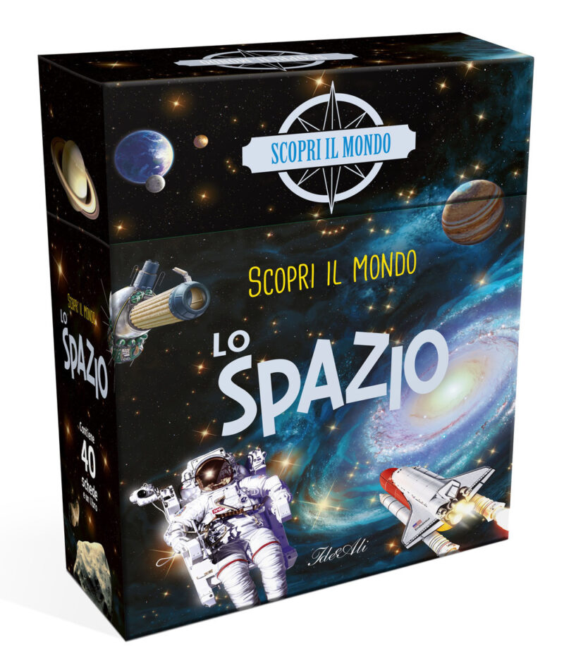 Lo spazio. Scopri il mondo